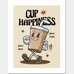 Cup of Happiness Posters and Art